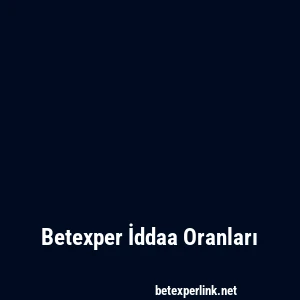 Betexper İddaa Oranları