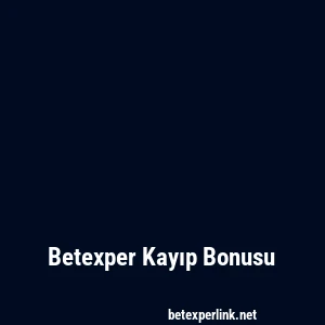 Betexper Kayıp Bonusu