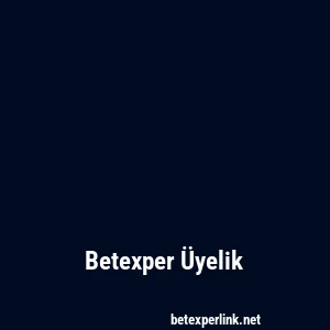 Betexper Üyelik
